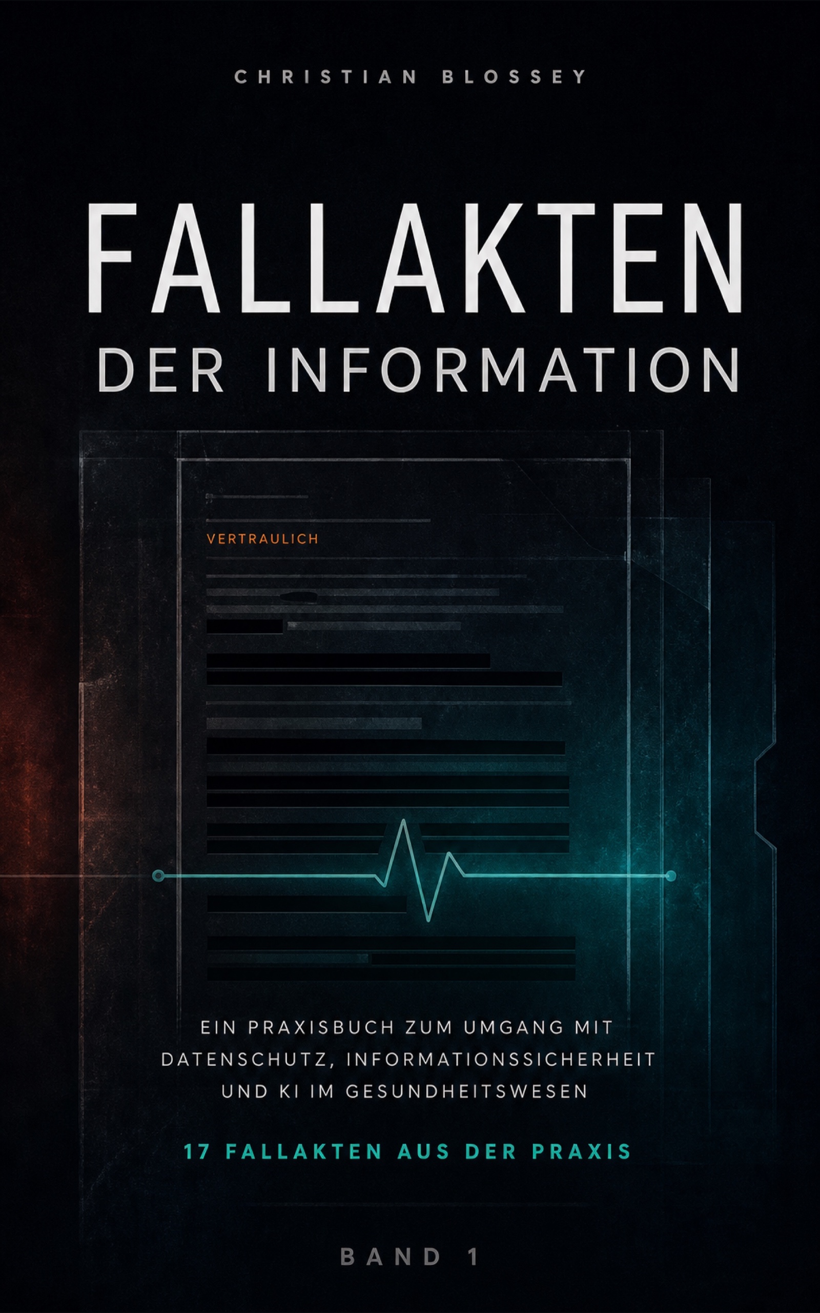 Buchcover Fallakten der Information, Band 1